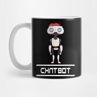 Chatbot I Build Chatbots Robot Robotic Artificial Intelligence A.I. Mug